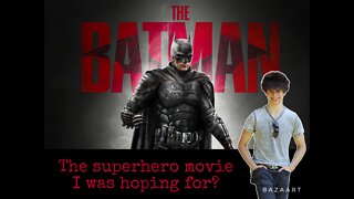 The Batman (Movie Review)