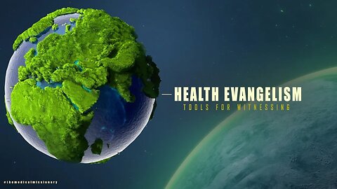 HEALTH EVANGELISM: TOOLS FOR WITNESSING 2