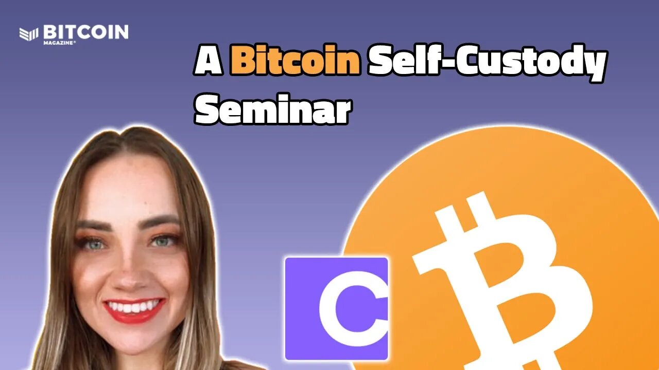 The Case for Bitcoin Self-Custody with Nick Neuman and Kit Stanwood