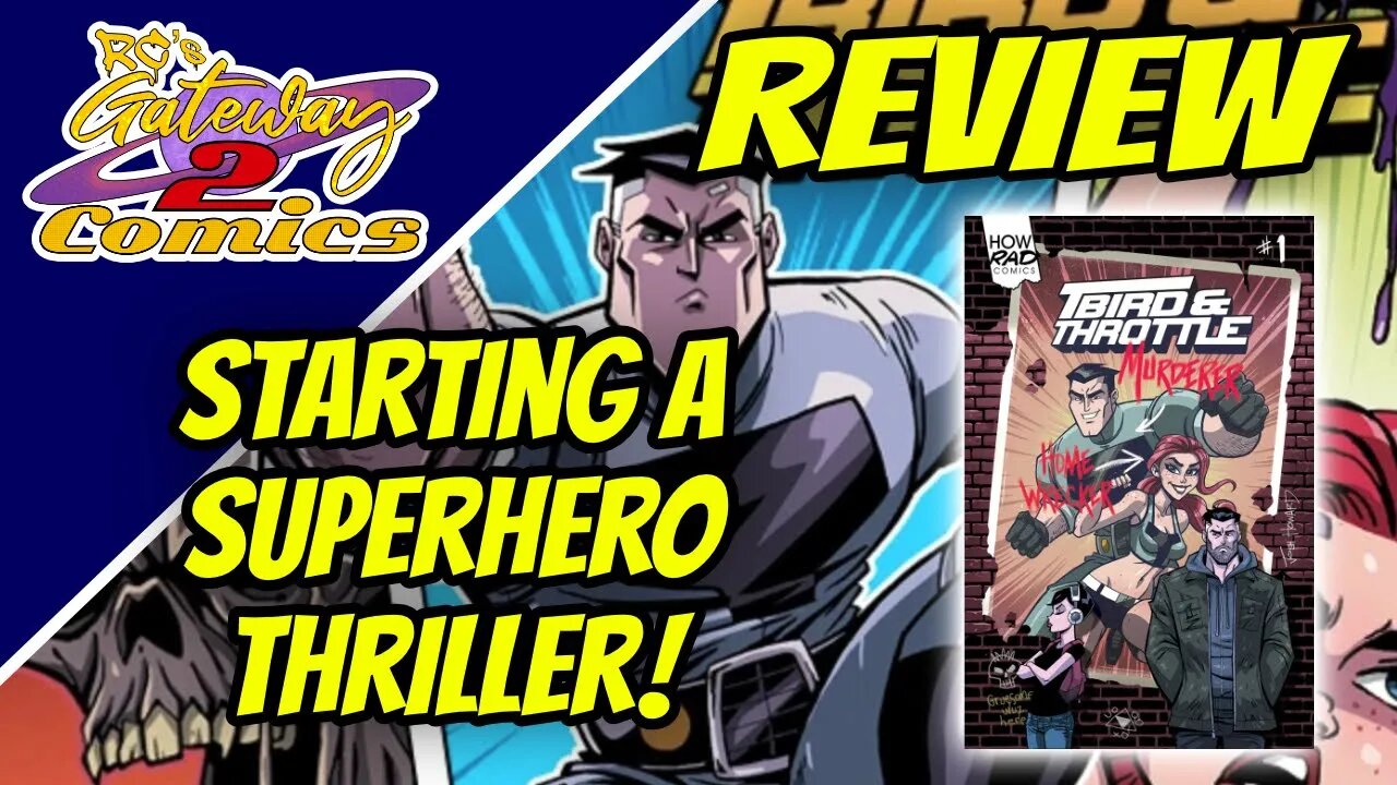 Starting A Superhero Thriller! Reviewing T-Bird & Throttle Issue 1