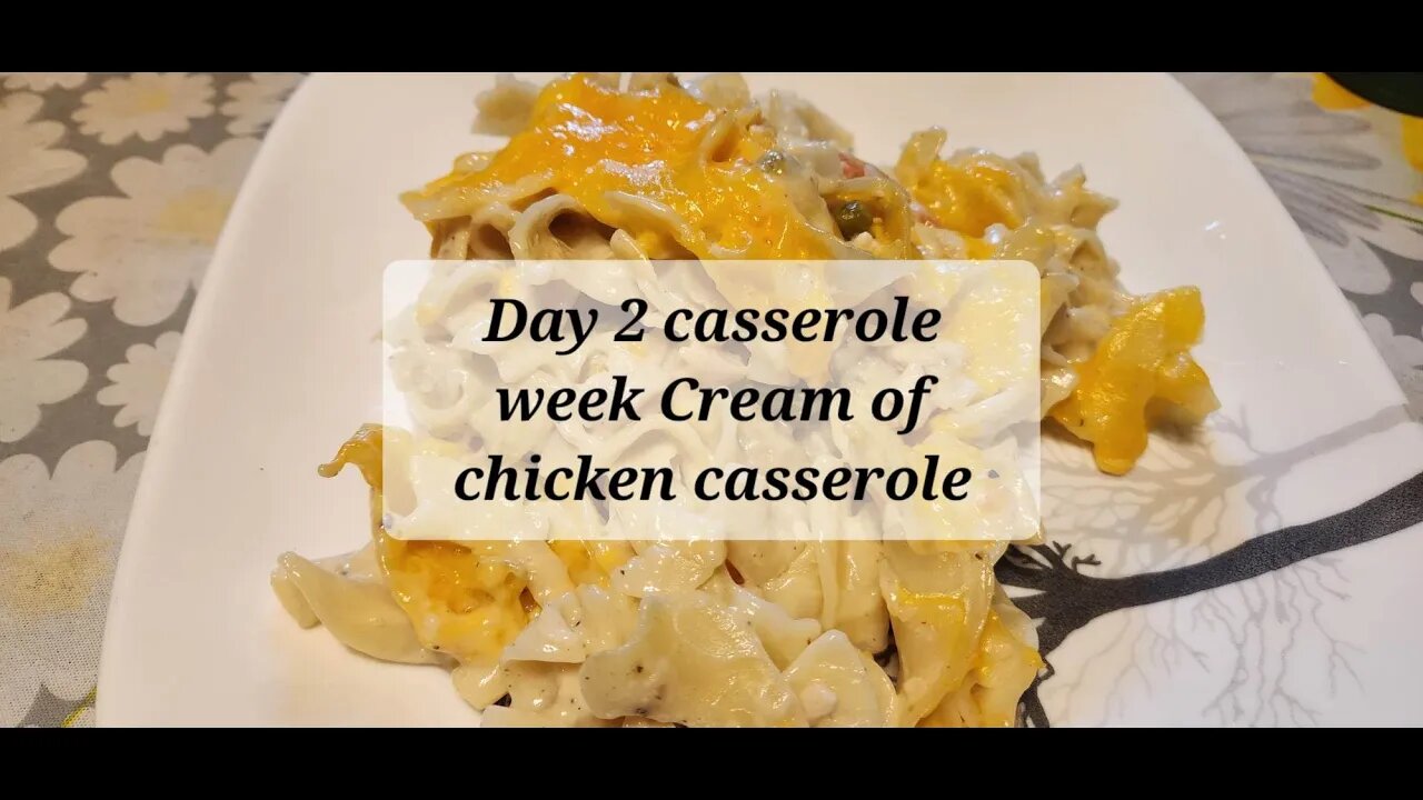 Day 2 casserole week Cream of chicken casserole #casserole