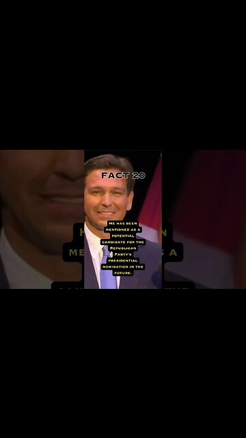Fact 20 about Ron Desantis