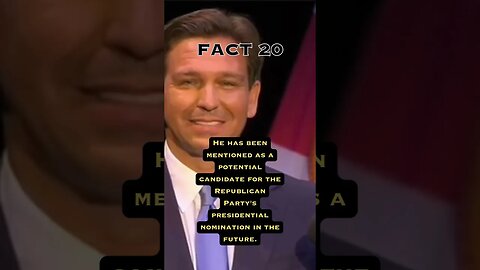 Fact 20 about Ron Desantis