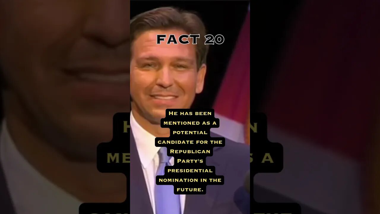 Fact 20 about Ron Desantis