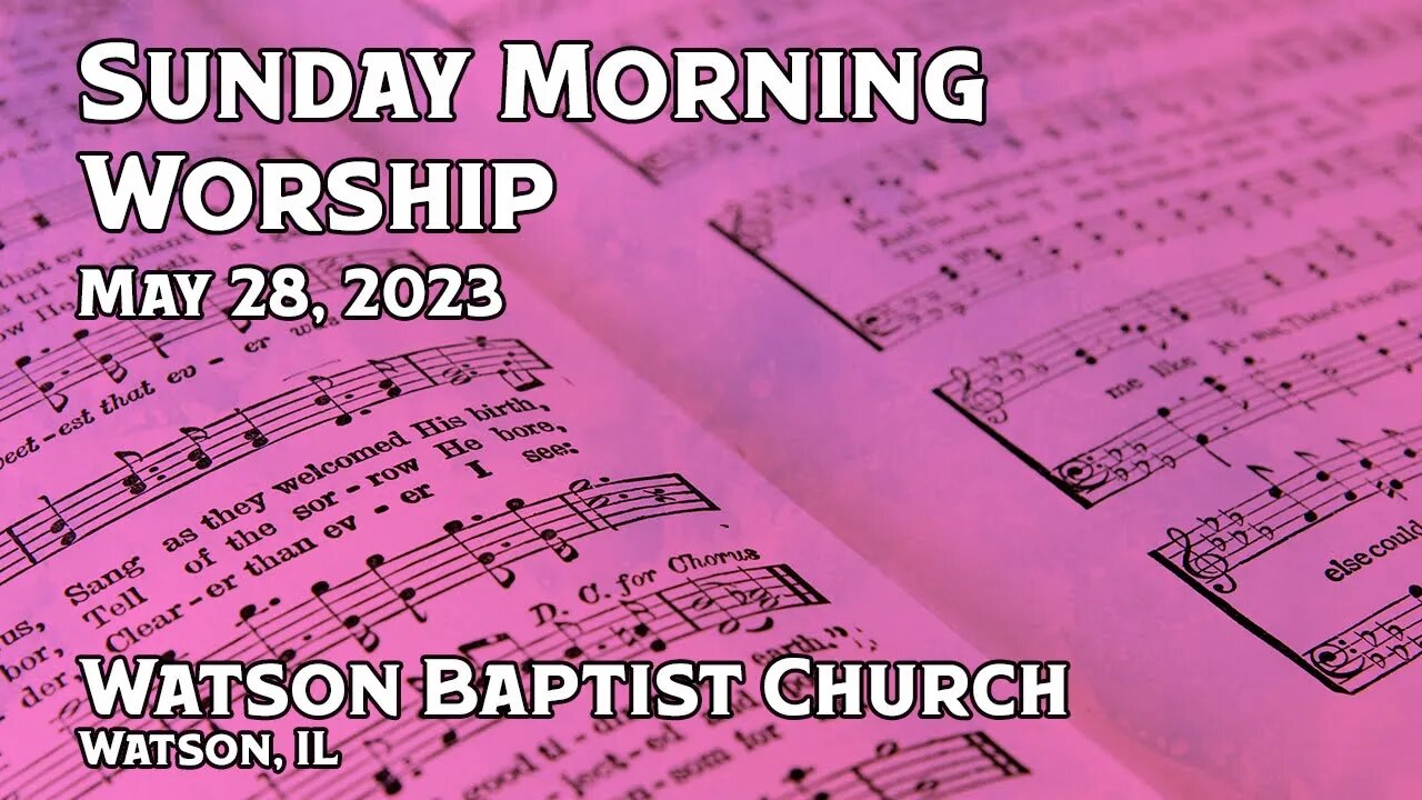 2023 05 28 Worship Service