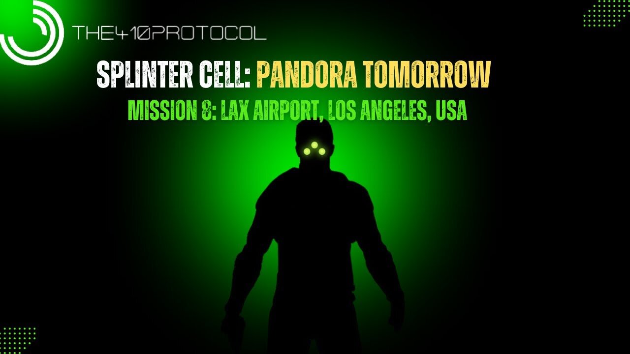 Splinter Cell: Pandora Tomorrow (Mission 8: LAX Airport, Los Angeles, USA)