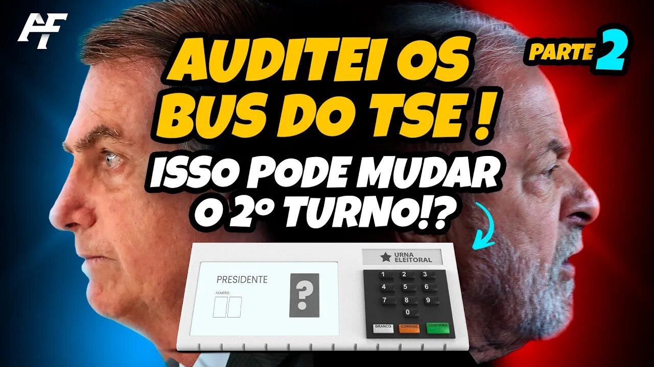 Auditando BUs do TSE - Parte 2