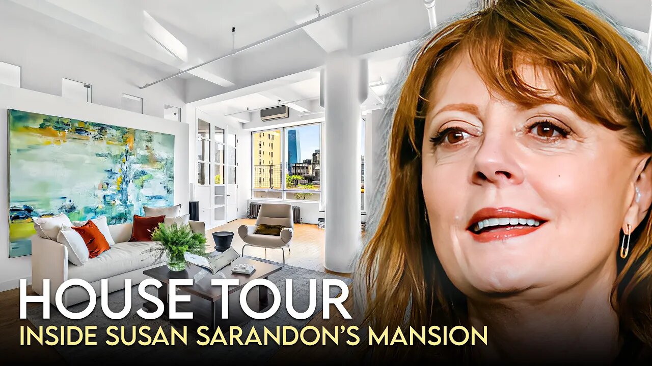 Susan Sarandon | House Tour | $2 Million Manhattan Penthouse & More