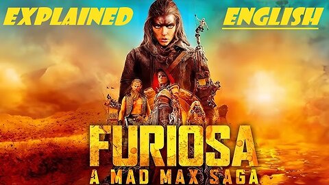 Furiosa: A Mad Max Saga (2024) Full Movie EXPLAINED (Recaps & Review) l English