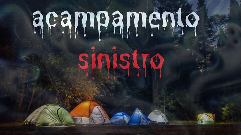 Acampamento Sinistro