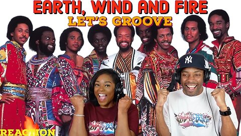 Earth, Wind & Fire - “Let's Groove” Reaction | Asia and BJ