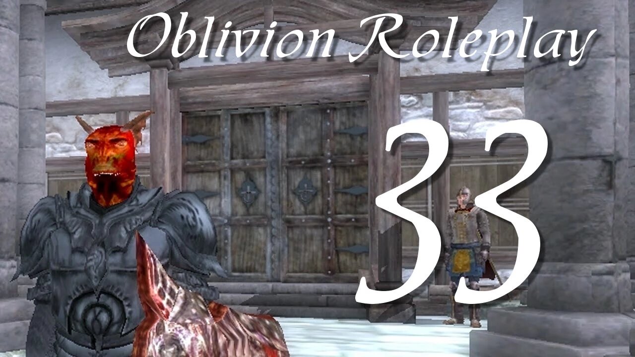 Let's Play Oblivion part 33 - The Tower Top