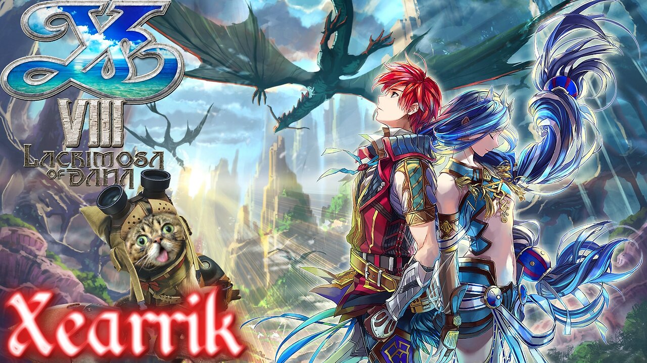 A Cat Plays Ys VIII: Lacrimosa of Dana | Beating My First Ys Game
