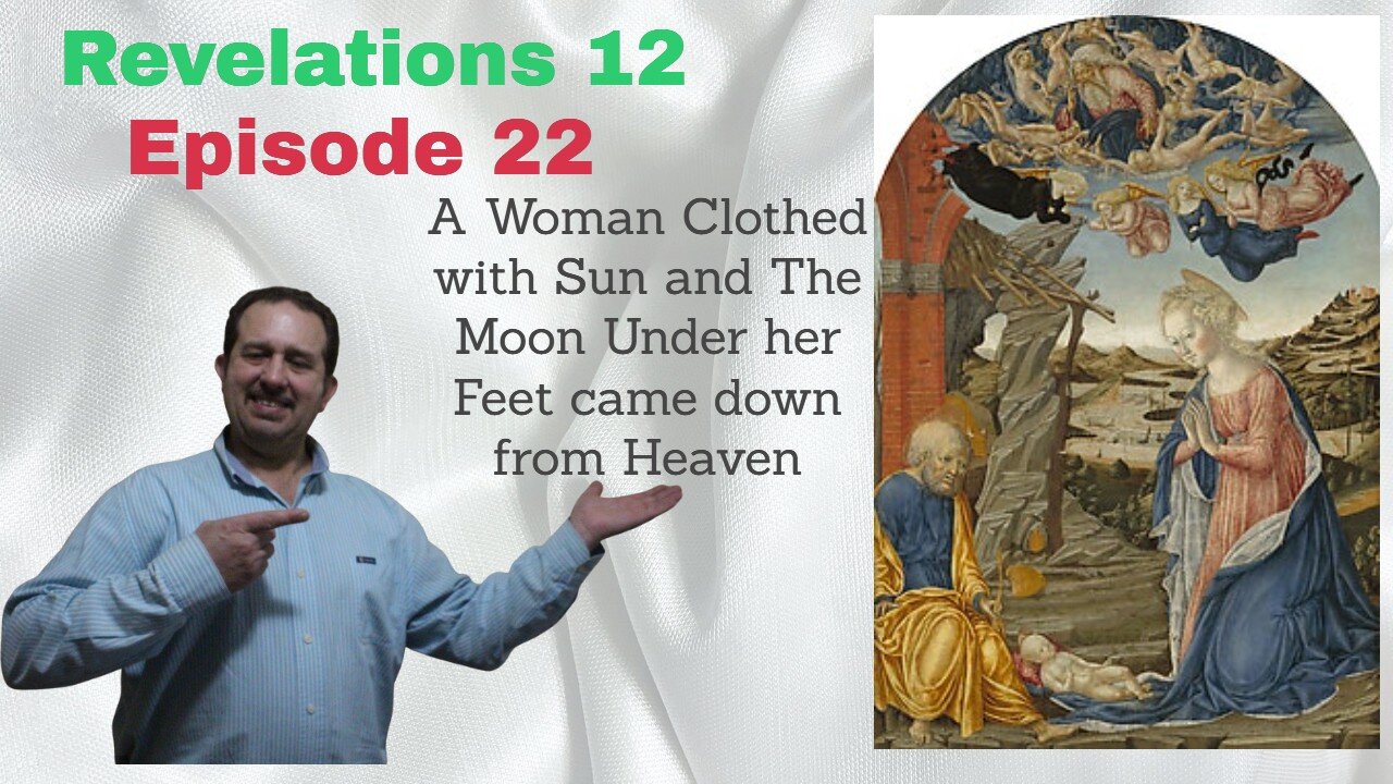 Episode 22, Revelations 12