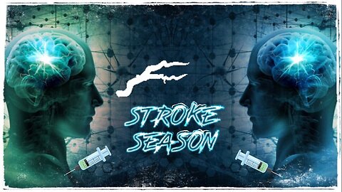 STROKE SEASON