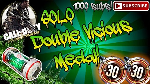 Thanks for 1,000 Subscribers!!! "AW: *SOLO* 'DOUBLE' Vicious medal! 71 - 2"