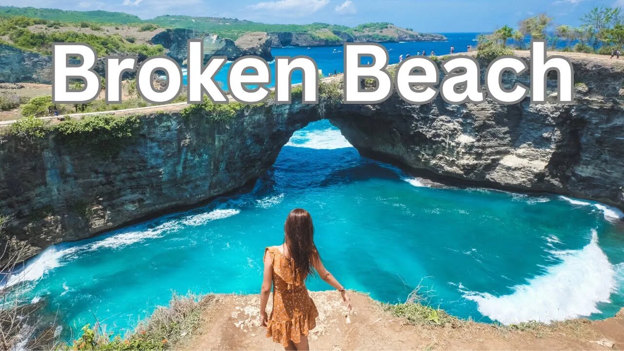 Exploring the Breathtaking Beauty of Broken Beach | Nusa Penida, Indonesia