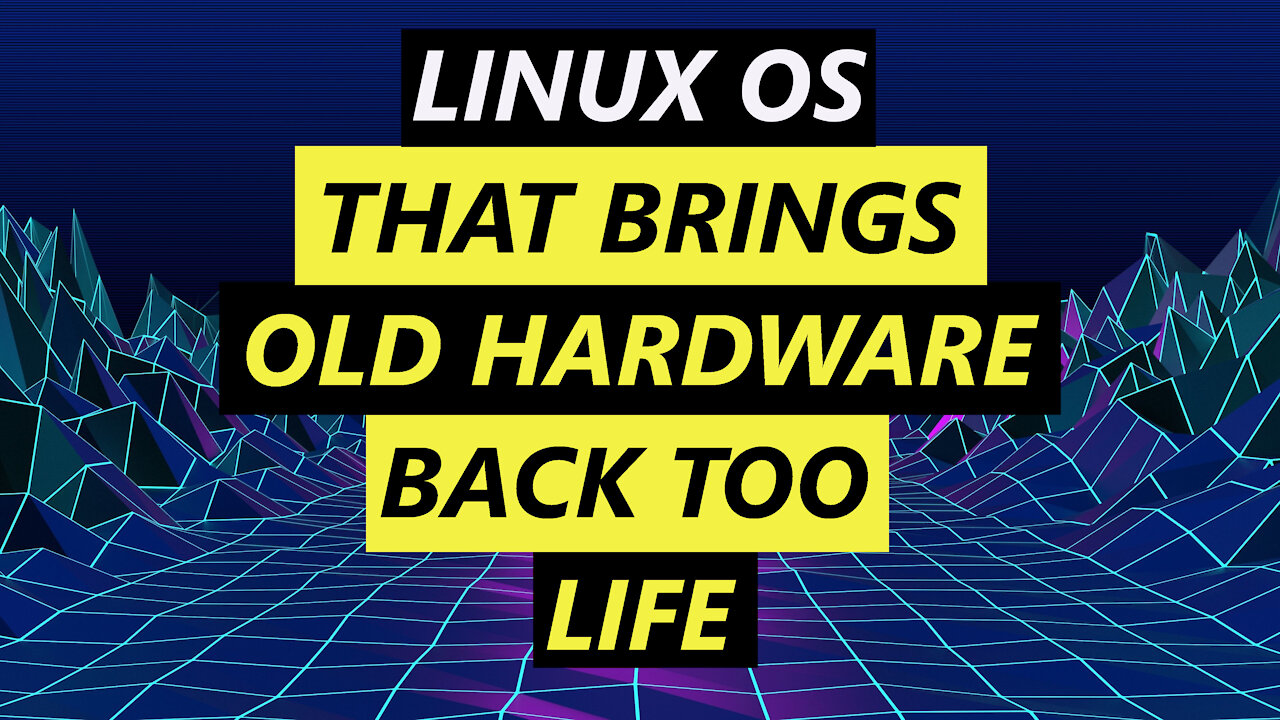 Linux OS That Brings Old Hardware Back Too Life