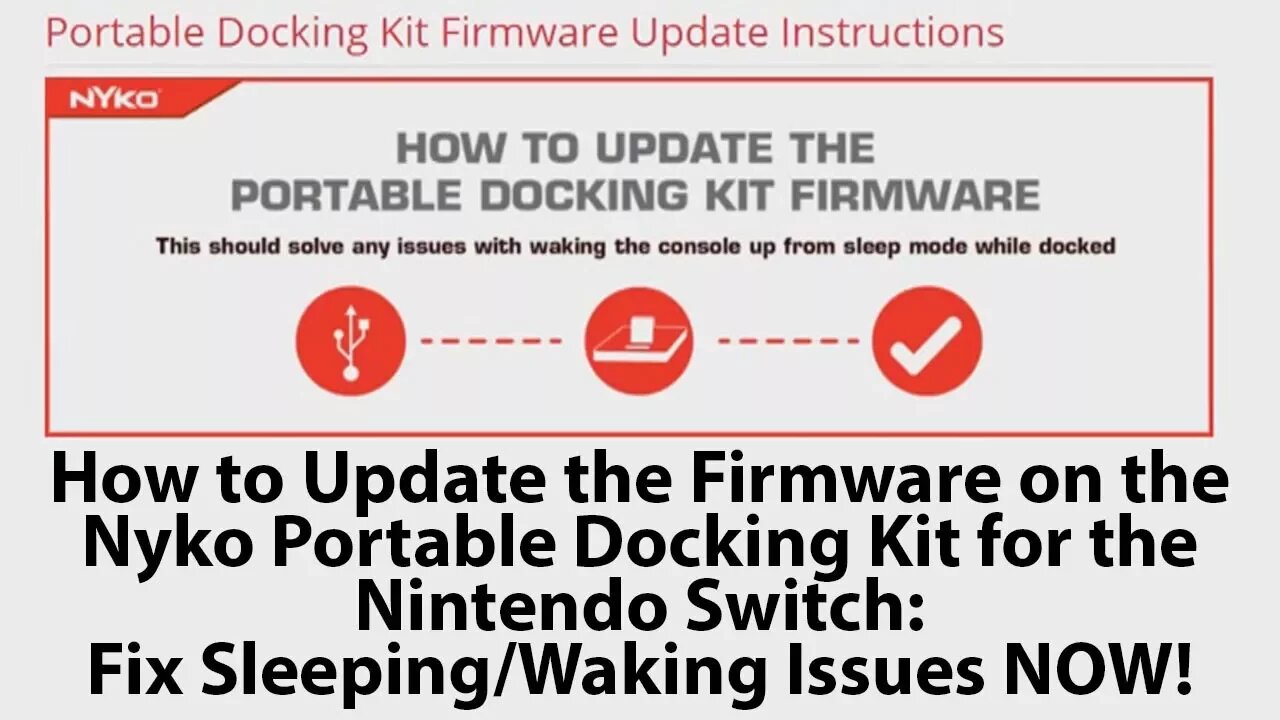 Firmware Update Easy Tutorial - Nyko Portable Dock for the Nintendo Switch: Fixes Sleep/Wake Issues