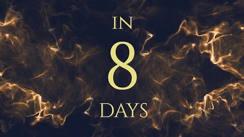 In 8 days - A new beginning