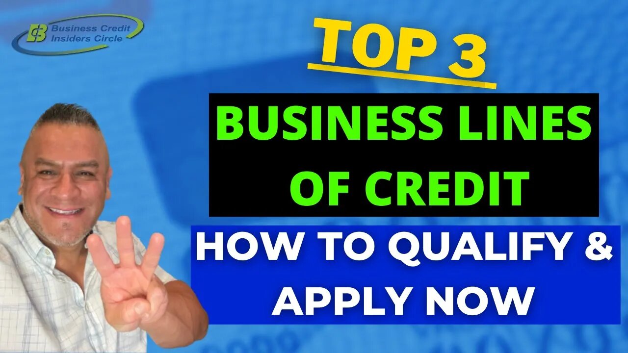 Top 3 Business Lines of Credit - Unsecured - Business Credit 2021-2022