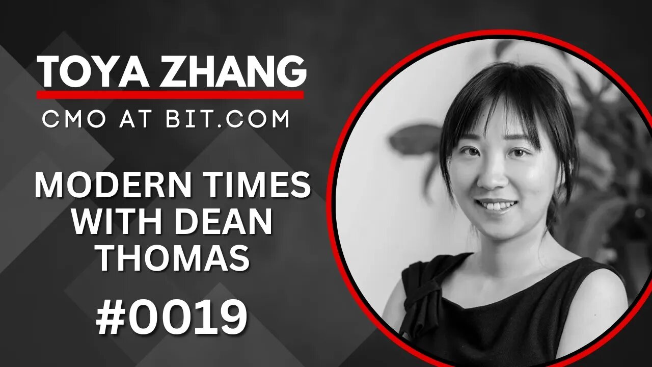 Toya Zhang, CMO at BIT.com | Modern Times with Dean Thomas 0019