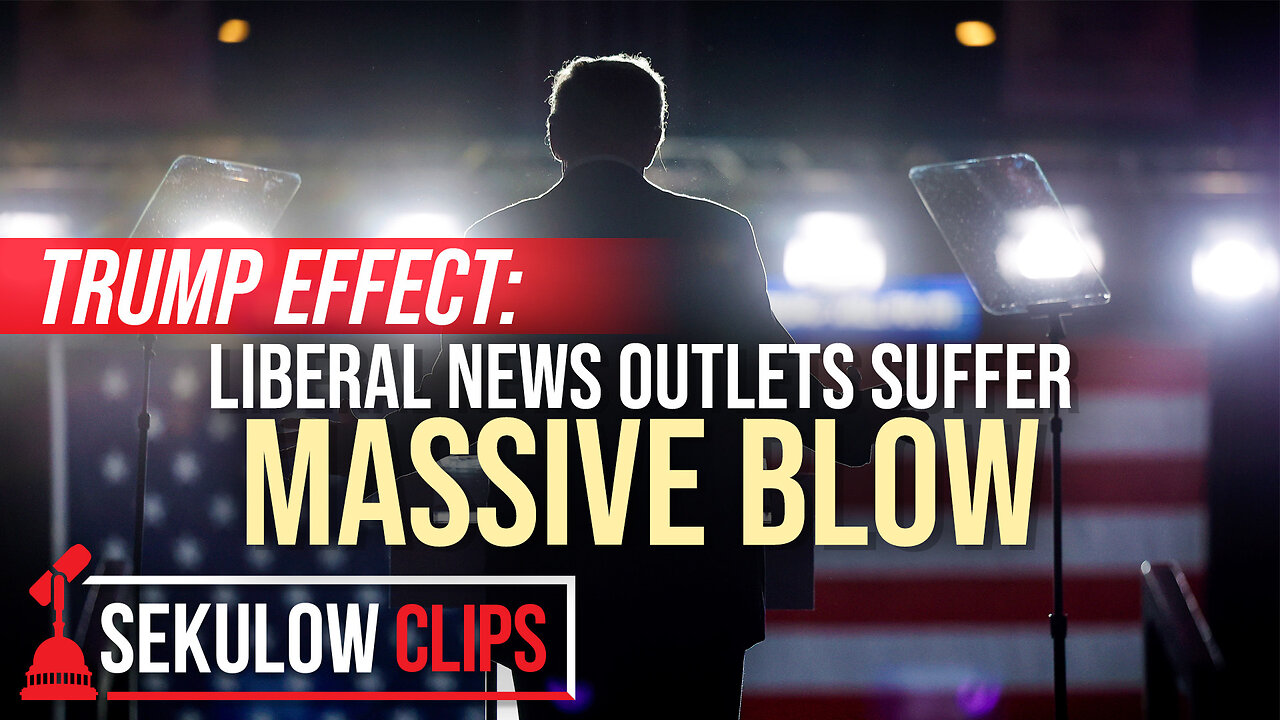 TRUMP EFFECT: Liberal News Outlets Suffer Massive Blow