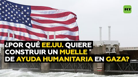 El sospechoso puerto de ayuda humanitaria que EE.UU. pretende construir en Gaza