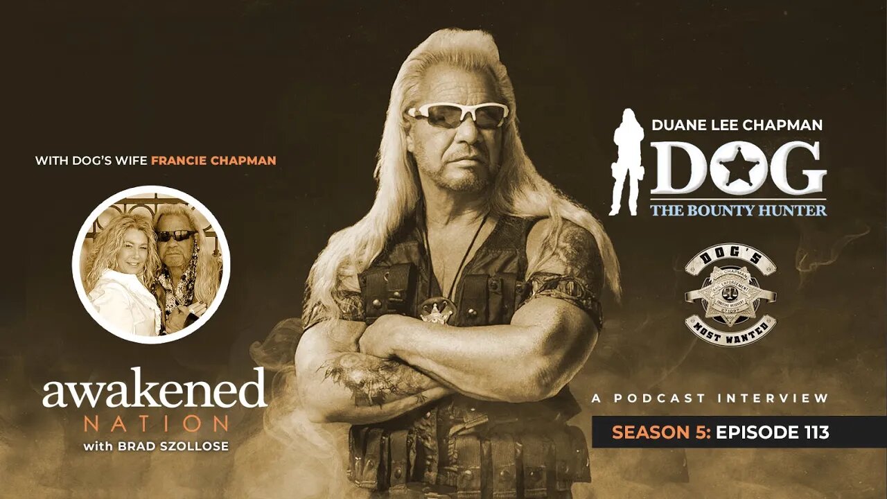 You Don't Know Dog The Bounty Hunter, an interview with Duane Lee Chapman and his wife Francie