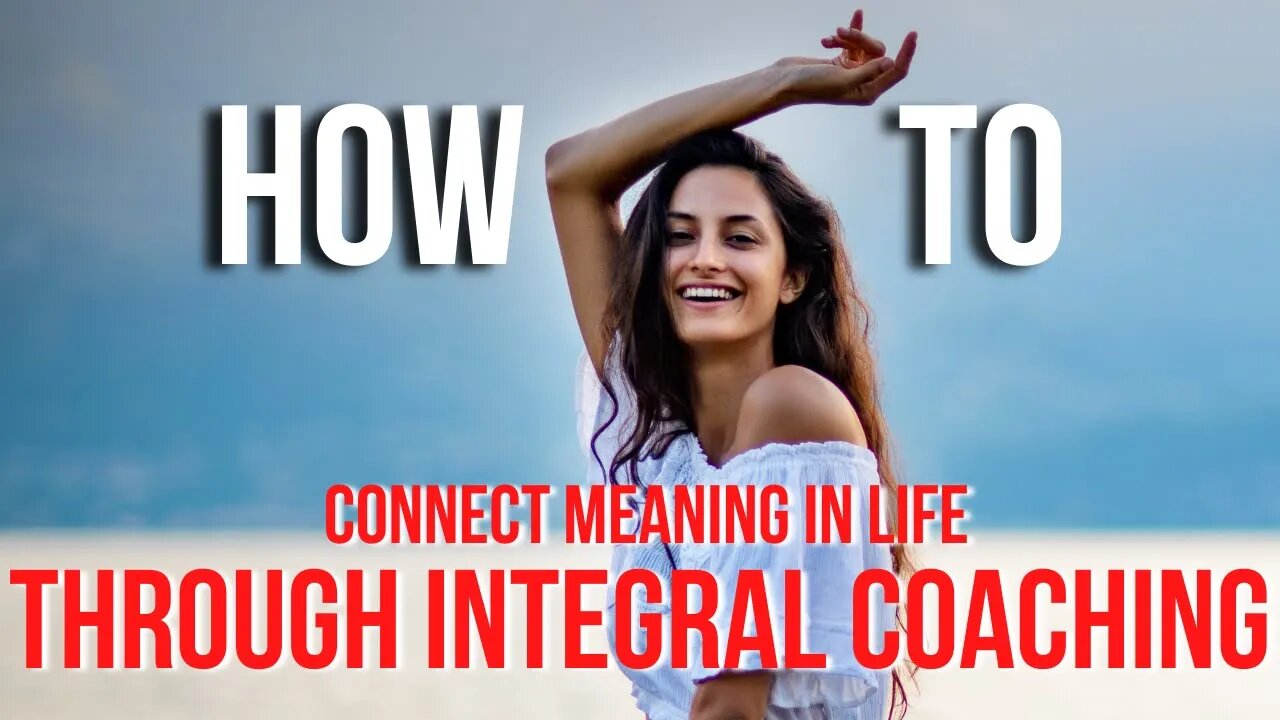 How To Connect Meaning in Life Through Integral Coaching | In Session with Dr. Max Klau