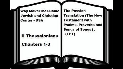 Bible Study - The Passion Translation - TPT - II Thessalonians 1-3