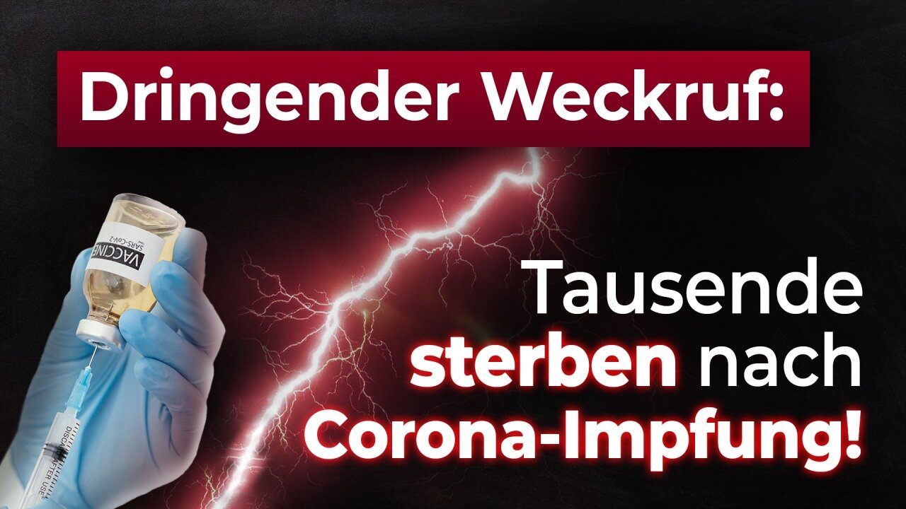 Tausende sterben nach Corona-Impfung