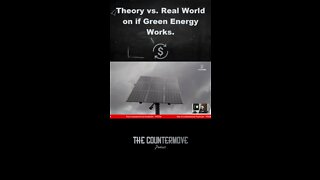 Theory vs. Real World on if Green Energy Works. #TITM