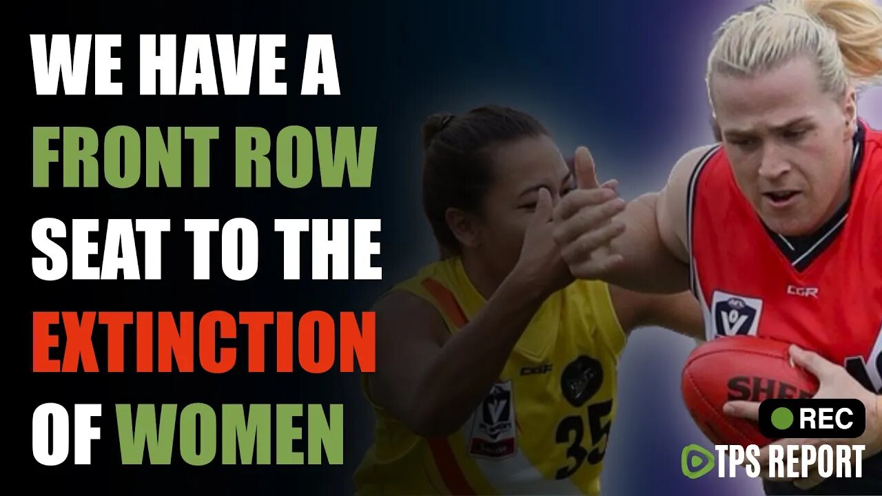WE HAVE A FRONT ROW SEAT TO THE EXTINCTION OF WOMEN
