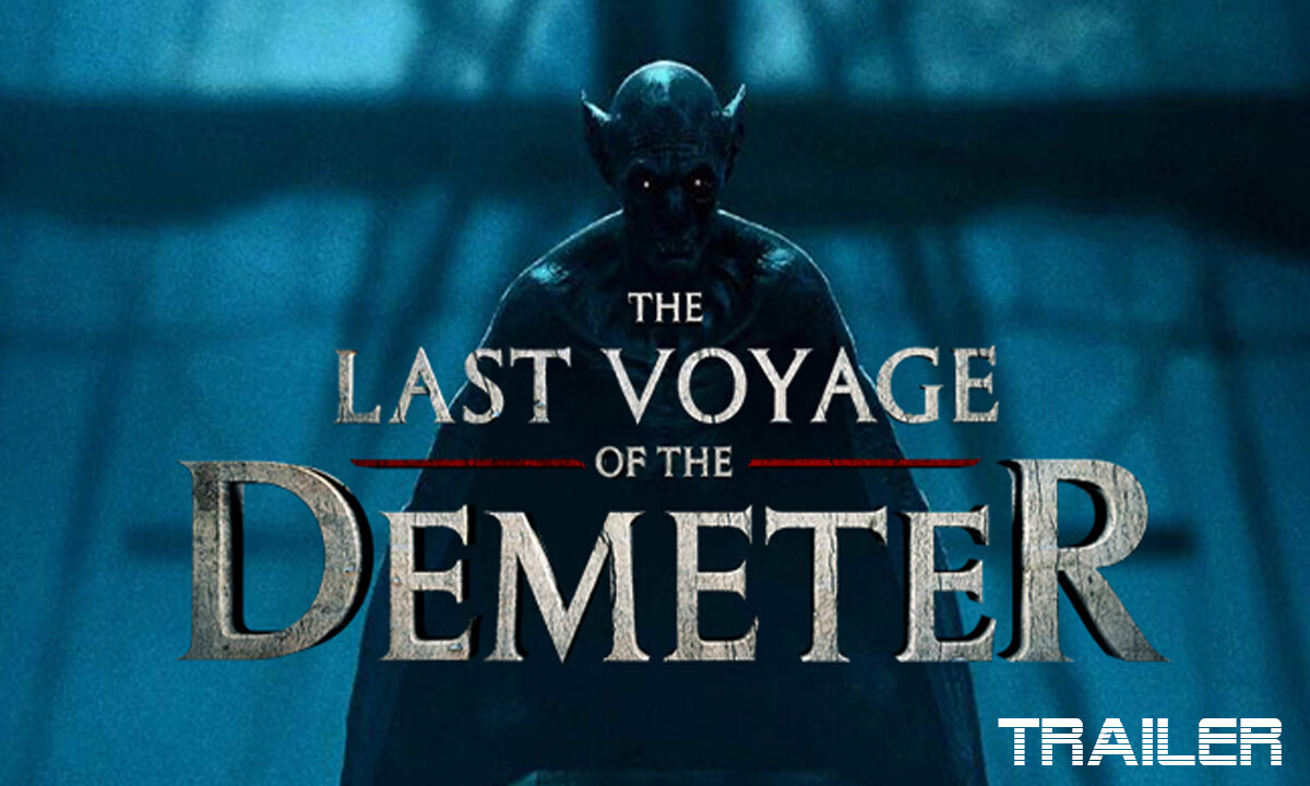 THE LAST VOYAGE OF THE DEMETER - OFFICIAL TRAILER - 2023