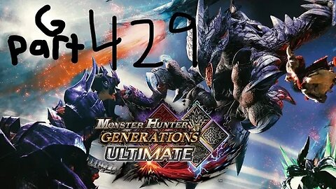 monster hunter generations ultimate G rank 429
