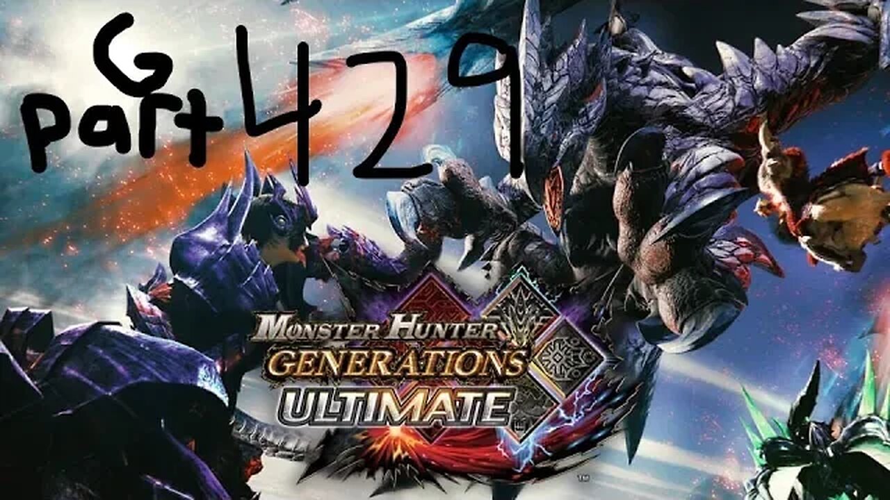 monster hunter generations ultimate G rank 429