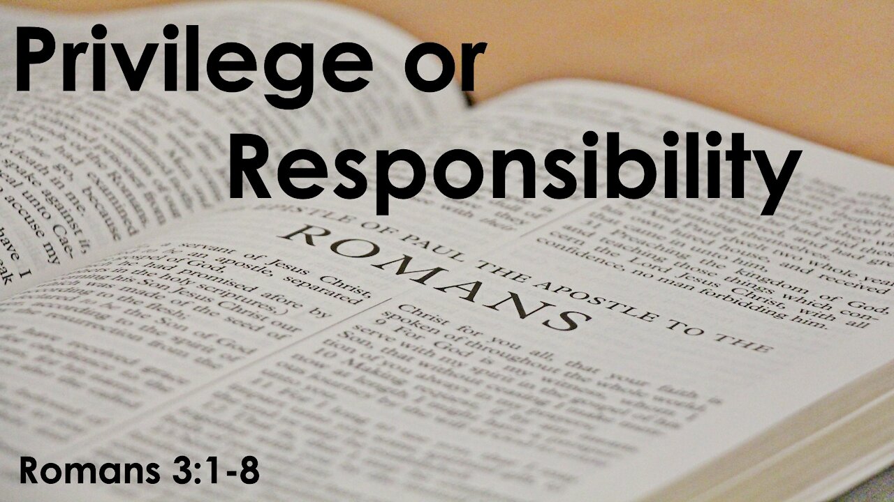 Privilege or Responsibility