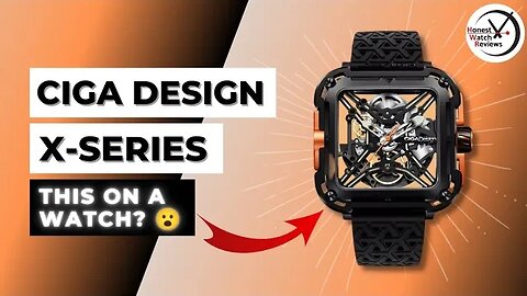 SEEN THIS BEFORE? CIGA Design X Series Gorilla Skeleton Watch Review #HWR