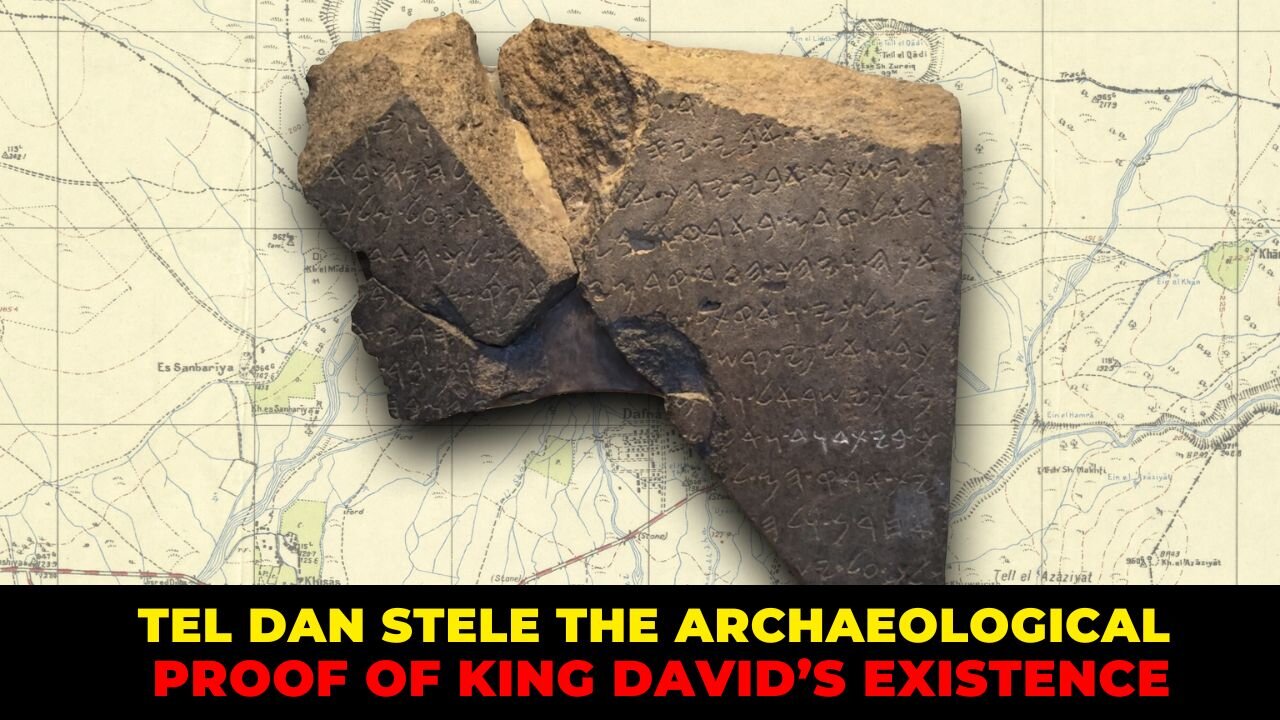 Discovering Tel Dan Stele The Archaeological Proof of King David’s Existence