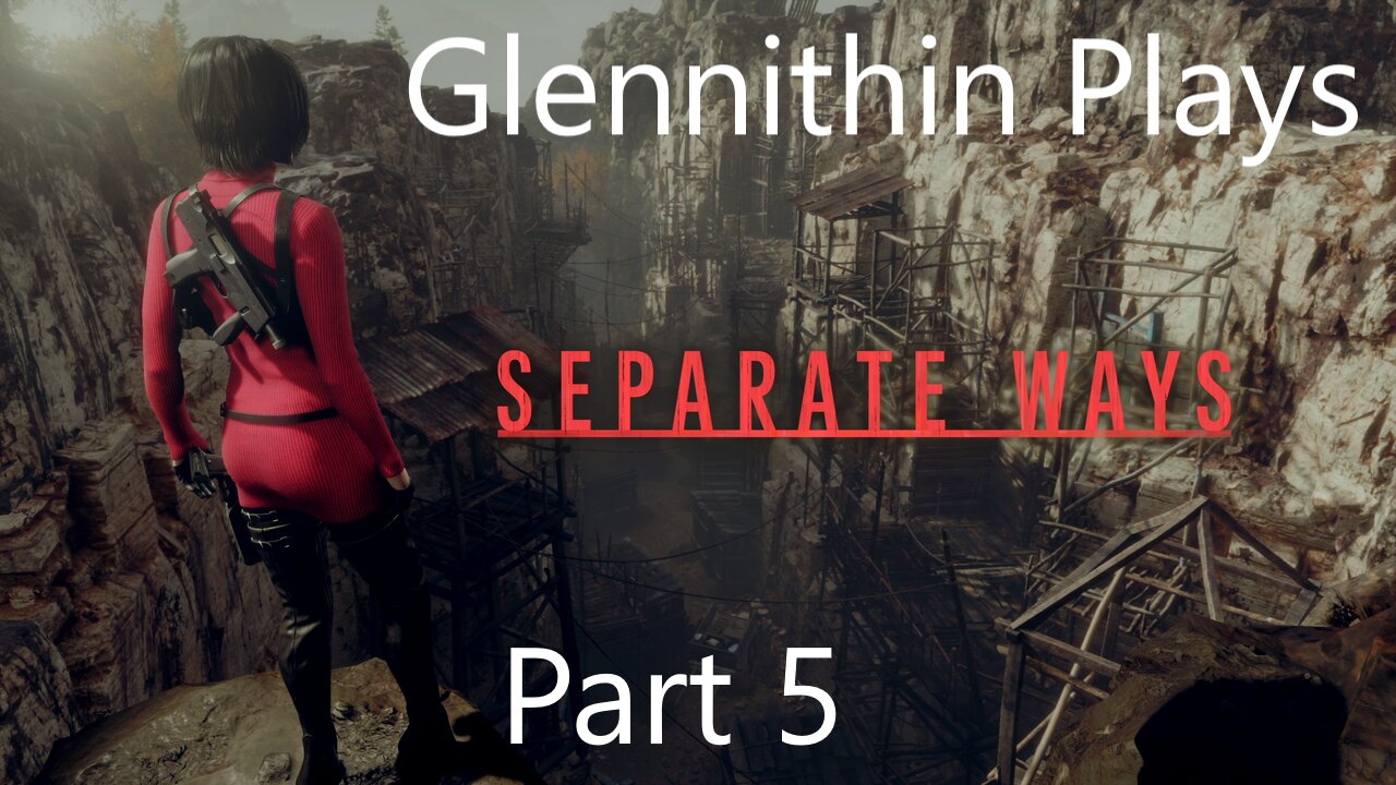 Separate Ways RE:4 Remake Part 5