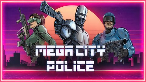 Mega City Police