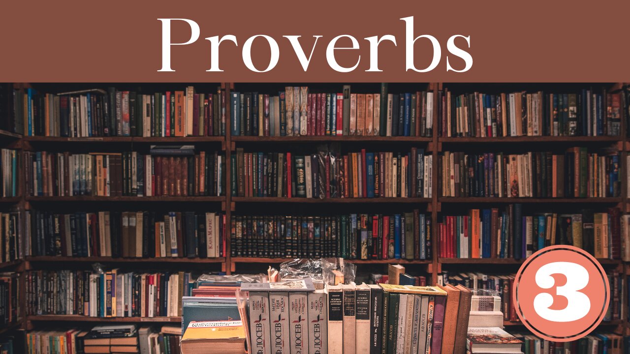 Proverbs Chapter 3 Bible Study