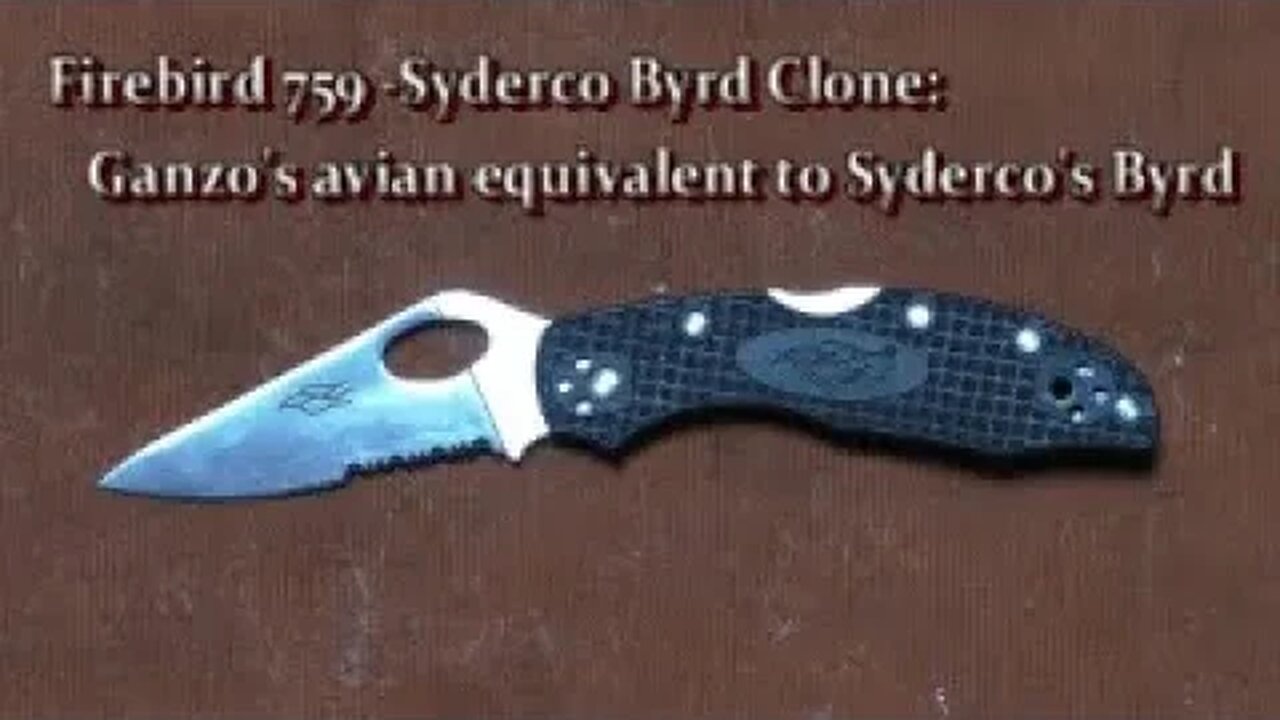 Firebird 759 -Syderco Byrd Clone: Ganzo's avian equivalent to Syderco's Byrd