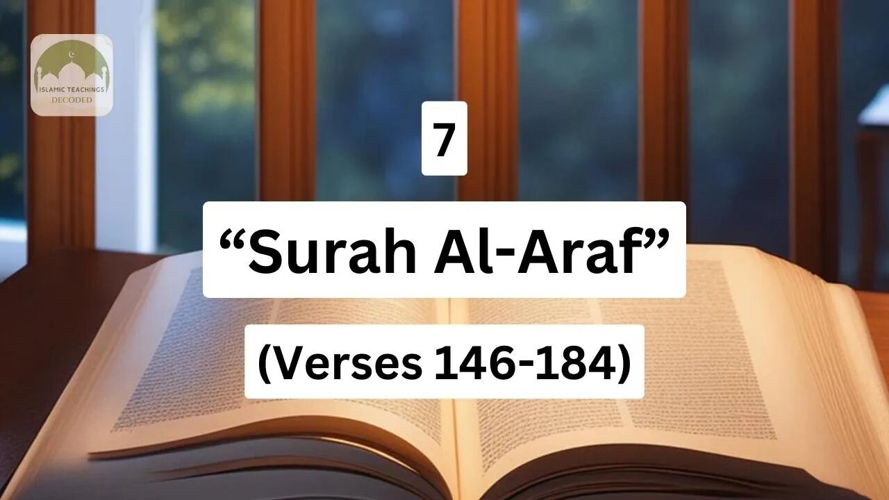 Surah Al-Araf Verses 146-184 English Translation #islam #quran #muslim