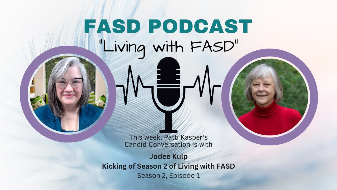 Kickstarting Season 2 of Living with FASD