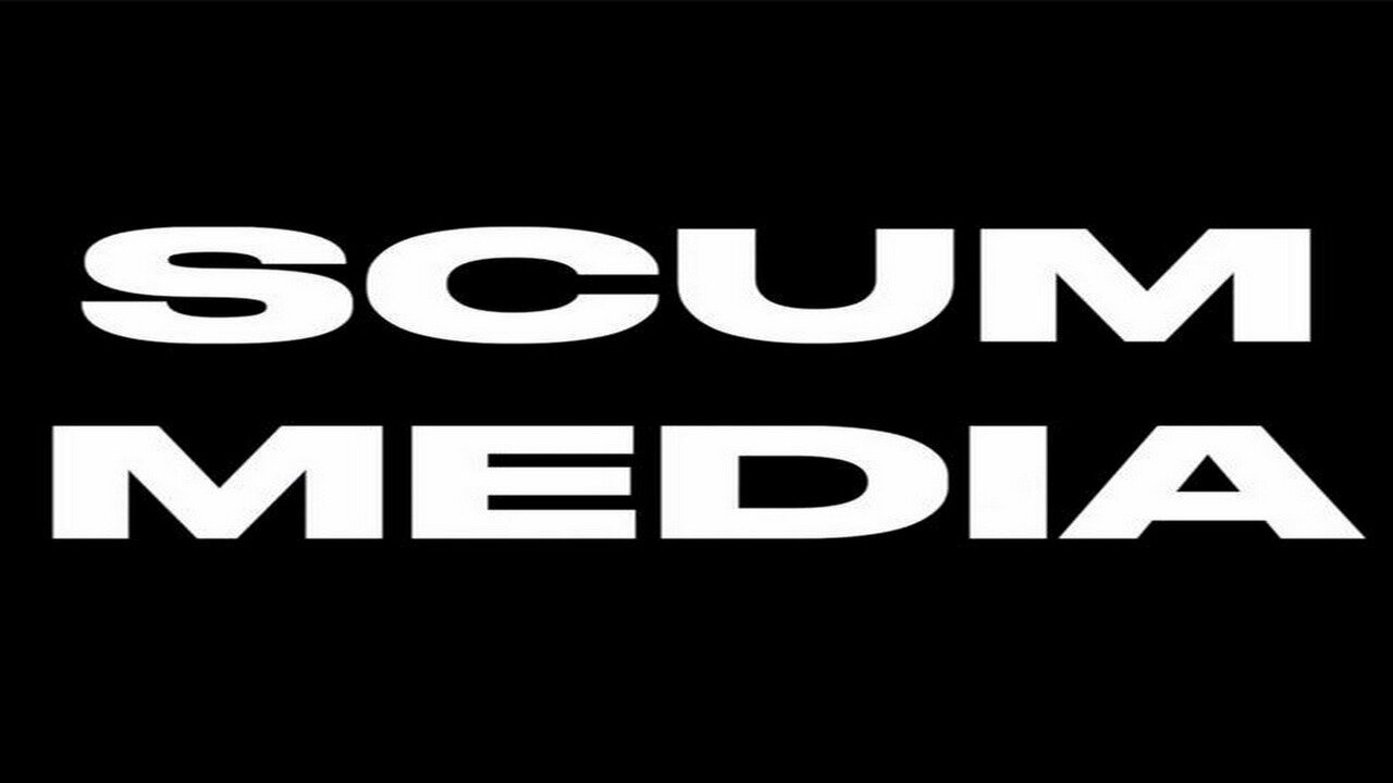 Scum Media!