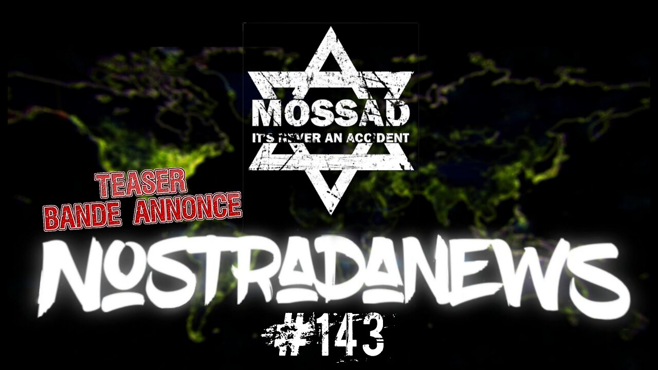 Teaser NostradaNews #143 Live Dimanche 19h