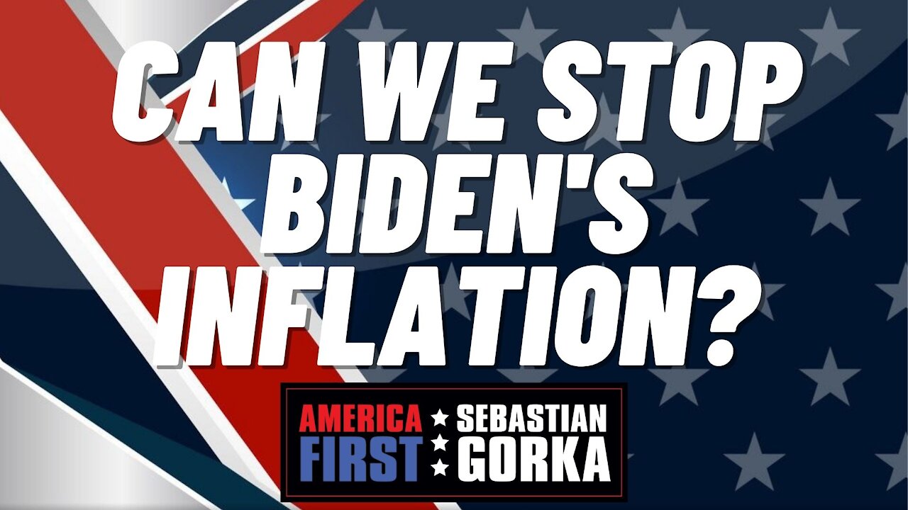 Can we Stop Biden's inflation? Trish Regan with Sebastian Gorka on AMERICA First