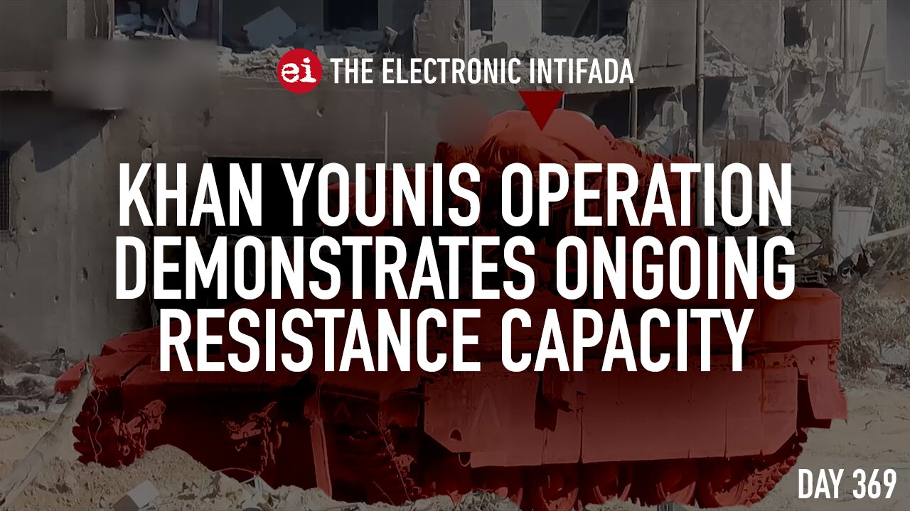 Khan Younis operation demonstrates ongoing resistance capacity, with Jon Elmer